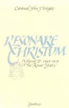 Hardcover Resonare Christum, Vol. 3: 1969-1979, The Rome Years Book
