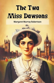 Paperback The Twa Miss Dawsons Book