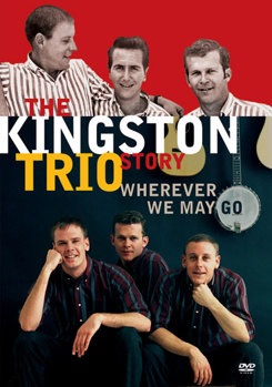 DVD The Kingston Trio Story: Wherever We May Go Book