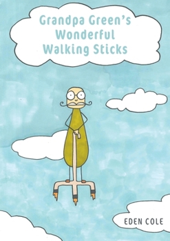Paperback Grandpa Green's Wonderful Walking Sticks Book