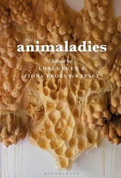 Hardcover Animaladies: Gender, Animals, and Madness Book