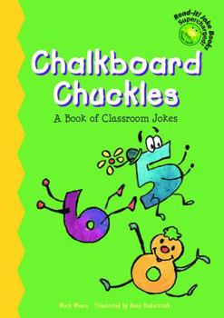 Hardcover Chalkboard Chuckles: A Book of Classroom Jokes Book