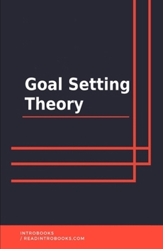 Goal Setting Theory