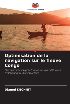 Optimisation de la navigation sur le fleuve Congo (French Edition)