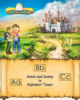 Paperback Annie and Danny in Alphabet Tower Book