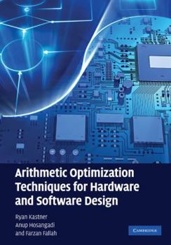 Hardcover Arithmetic Optimization Techniques for Hardware and Software Design Book