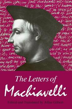 Paperback The Letters of Machiavelli Book