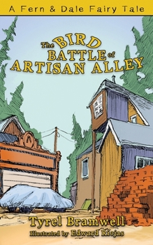 Paperback The Bird Battle of Artisan Alley Book