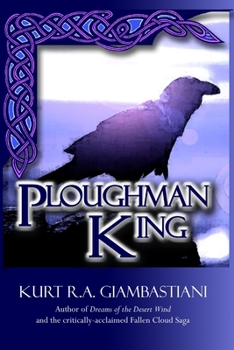 Ploughman King - Book #2 of the Ploughman Chronicles