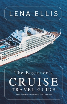 Paperback The Beginner's Cruise Guide 2025 Book