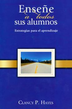 Paperback Ensene A Todos Sus Alumnos: Estrategias Para el Aprendizaje = Reach All Your Students [Spanish] Book