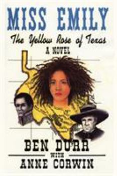 Miss Emily, The Yellow Rose of Texas