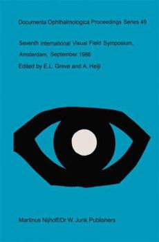 Seventh International Visual Field Symposium, Amsterdam, September 1986