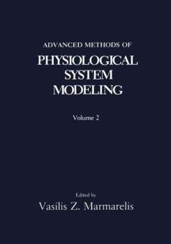 Hardcover Advanced Methods of Physiological System Modeling: Volume 2 Book