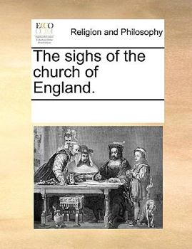 Paperback The sighs of the church of England. Book