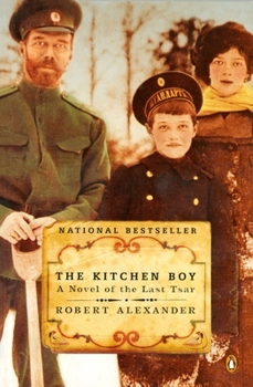 Paperback The Kitchen Boy: A Novel of the Last Tsar Book