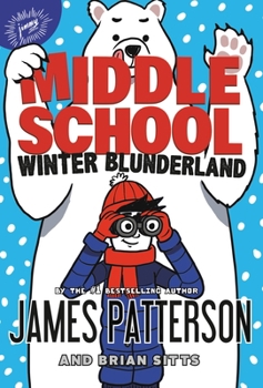 Hardcover Middle School: Winter Blunderland Book