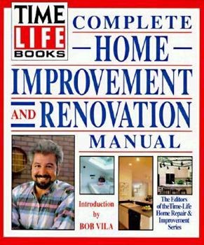 Time-Life Books Complete Home Improvement and Renovation Manual
