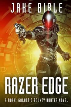Paperback Razer Edge: A Roak: Galactic Bounty Hunter Novel Book