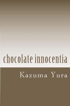 Paperback Chocolate Innocentia [Japanese] Book