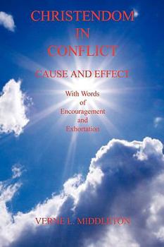 Paperback Christendom in Conflict - Cause and Effect Book