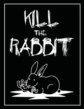 Paperback Kill the Rabbit Book