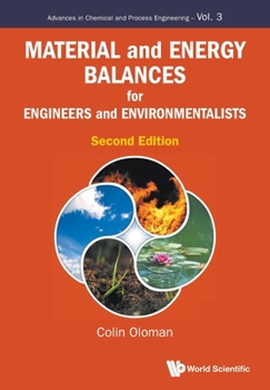 Paperback Material and Energy Balances for Engineers and Environmentalists (Second Edition) Book