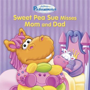 Board book Sweet Pea Sue Misses Mom and Dad Book