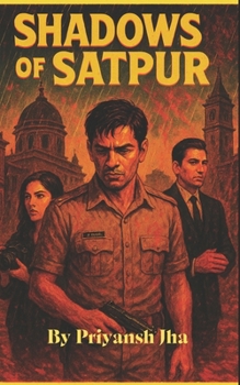 Paperback Shadows of Satpur: : The Spark of Blood Book