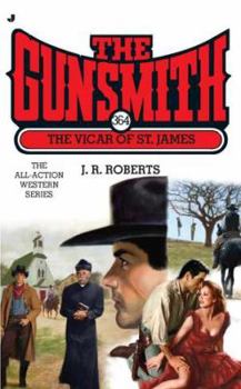 The Vicar of St. James - Book #364 of the Gunsmith