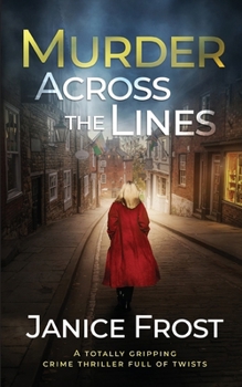 Paperback MURDER ACROSS THE LINES a totally gripping crime thriller full of twists Book