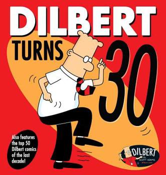Paperback Dilbert Turns 30: Volume 47 Book