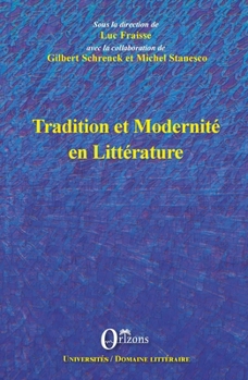 Paperback Tradition Et Modernite En Litterature [French] Book