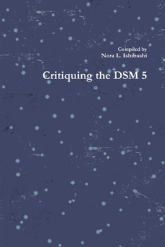 Paperback Critiquing the DSM 5 Book