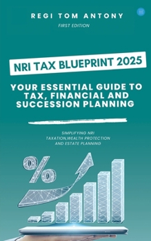 Paperback NRI Tax Blueprint 2025 Book