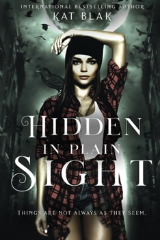 Paperback Hidden in Plain Sight: Thing are not always as they seem Book