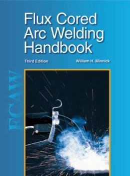 Hardcover Flux Cored Arc Welding Handbook Book