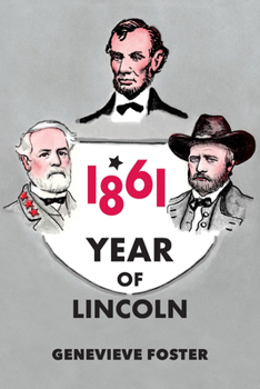 Year of Lincoln, 1861