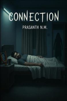 Connection: A psychological horror of grief, loss, and a mother’s ghost that returns colder each night, feeding on the pain her son tries to forget.