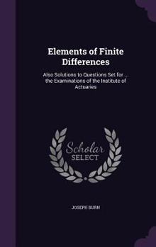 Elements of Finite Differences Also Solutions to Questions