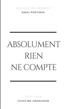Paperback Absolument rien ne compte [French] Book