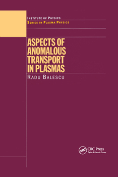 Paperback Aspects of Anomalous Transport in Plasmas Book