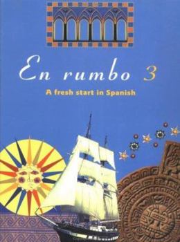 Paperback En Rumbo 3: A Fresh Start in Spanish Book