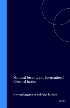 Hardcover National Security and International Criminal Justice Book