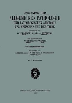 Ergebnisse der Allgemeinen Pathologie und Pathologischen Anatomie des Menschen und der Tiere : Vierunddreissigster Band