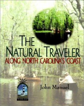 Paperback The Natural Traveler Along North Carolina's Coast Book