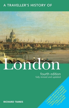 A Traveller's History Of London (Traveller's Histories) - Book  of the Traveller's History