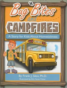 Paperback Bug Bites and Campfires: A Story for Kids about Homesickness Book