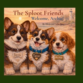 Paperback The Sploot Friends Welcome, Archie! Book