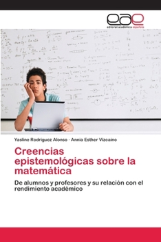 Paperback Creencias epistemológicas sobre la matemática [Spanish] Book